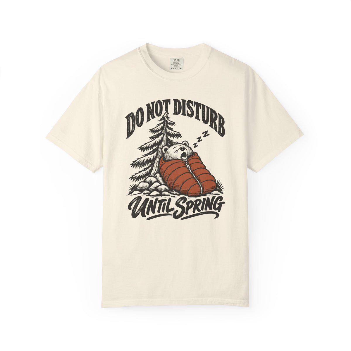 Do Not Disturb Until Spring T-Shirt