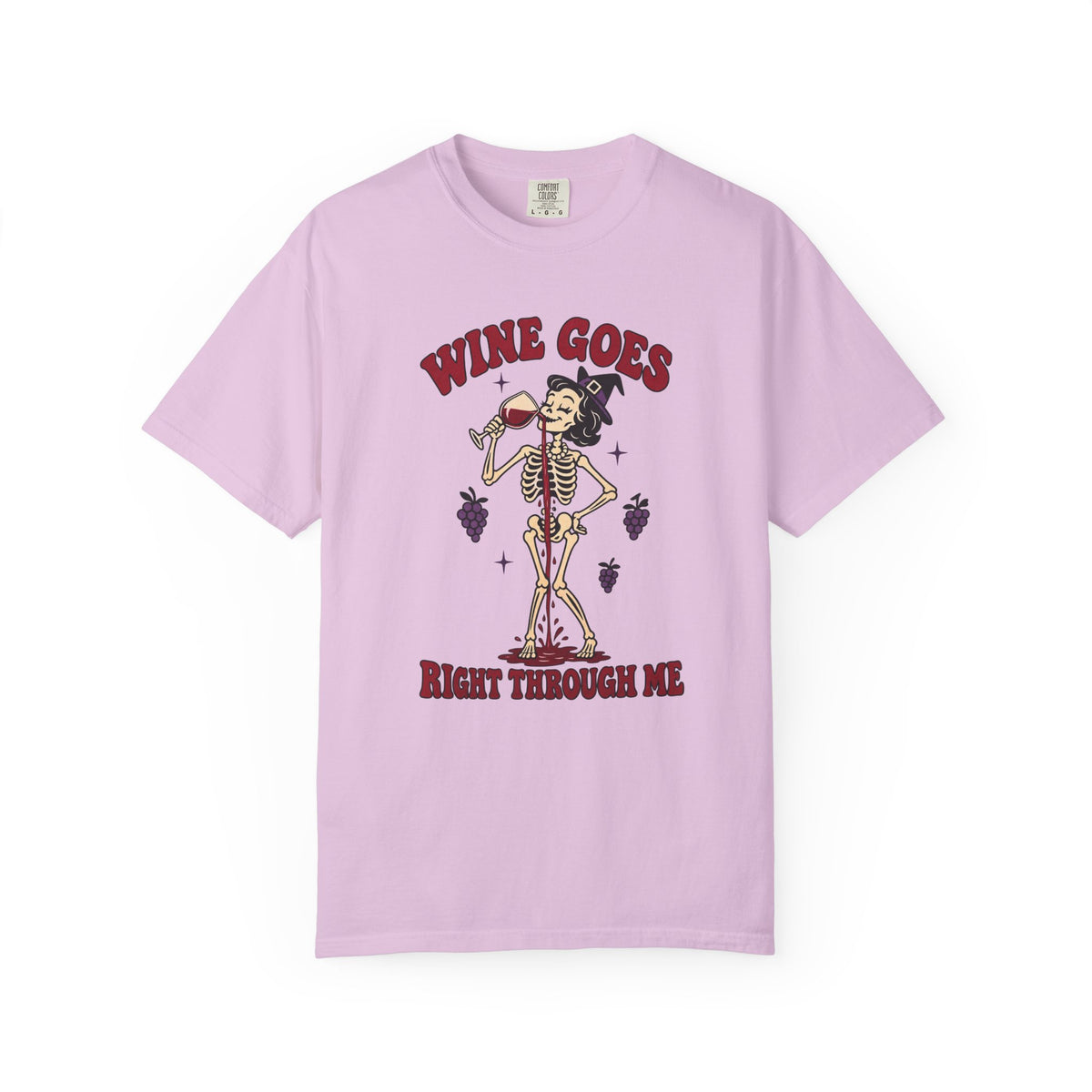 Wine Goes Right Through Me T-Shirt – Orchid