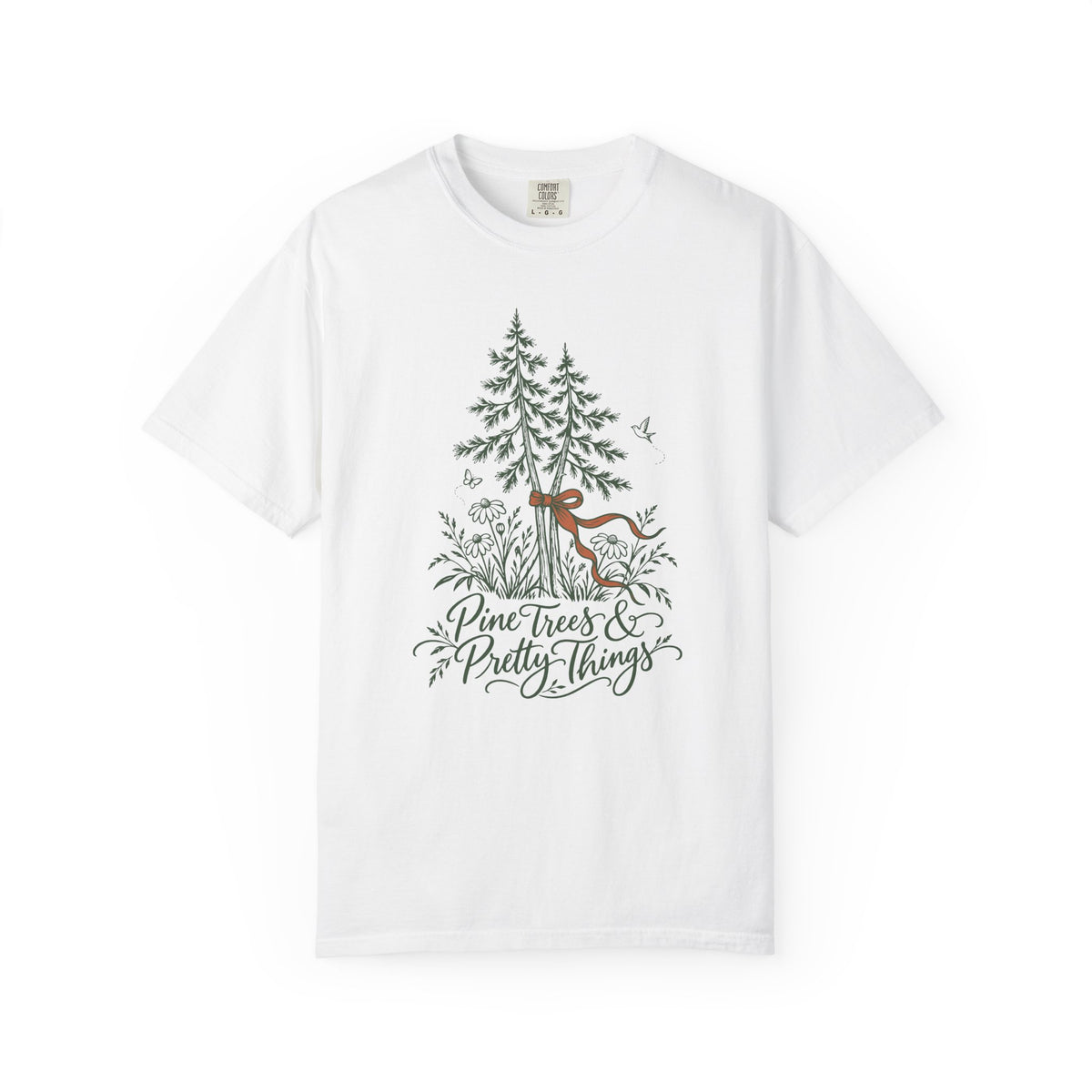 Pine Trees & Pretty Things T-Shirt