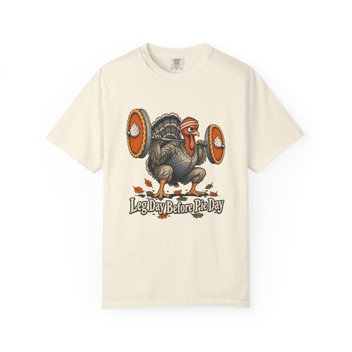 Leg Day Before Pie Day T-Shirt – Ivory