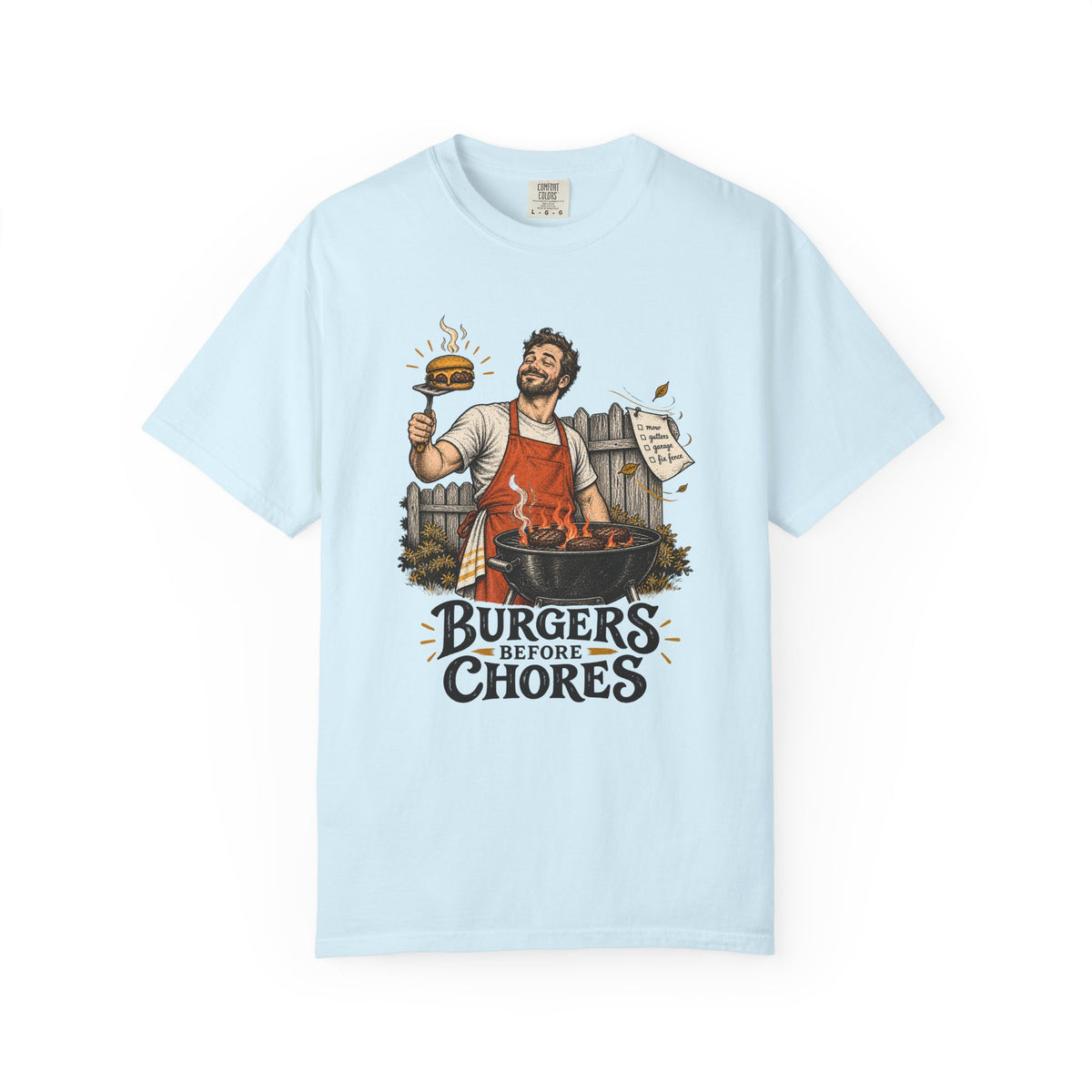 Burgers Before Chores T-Shirt – Chambray