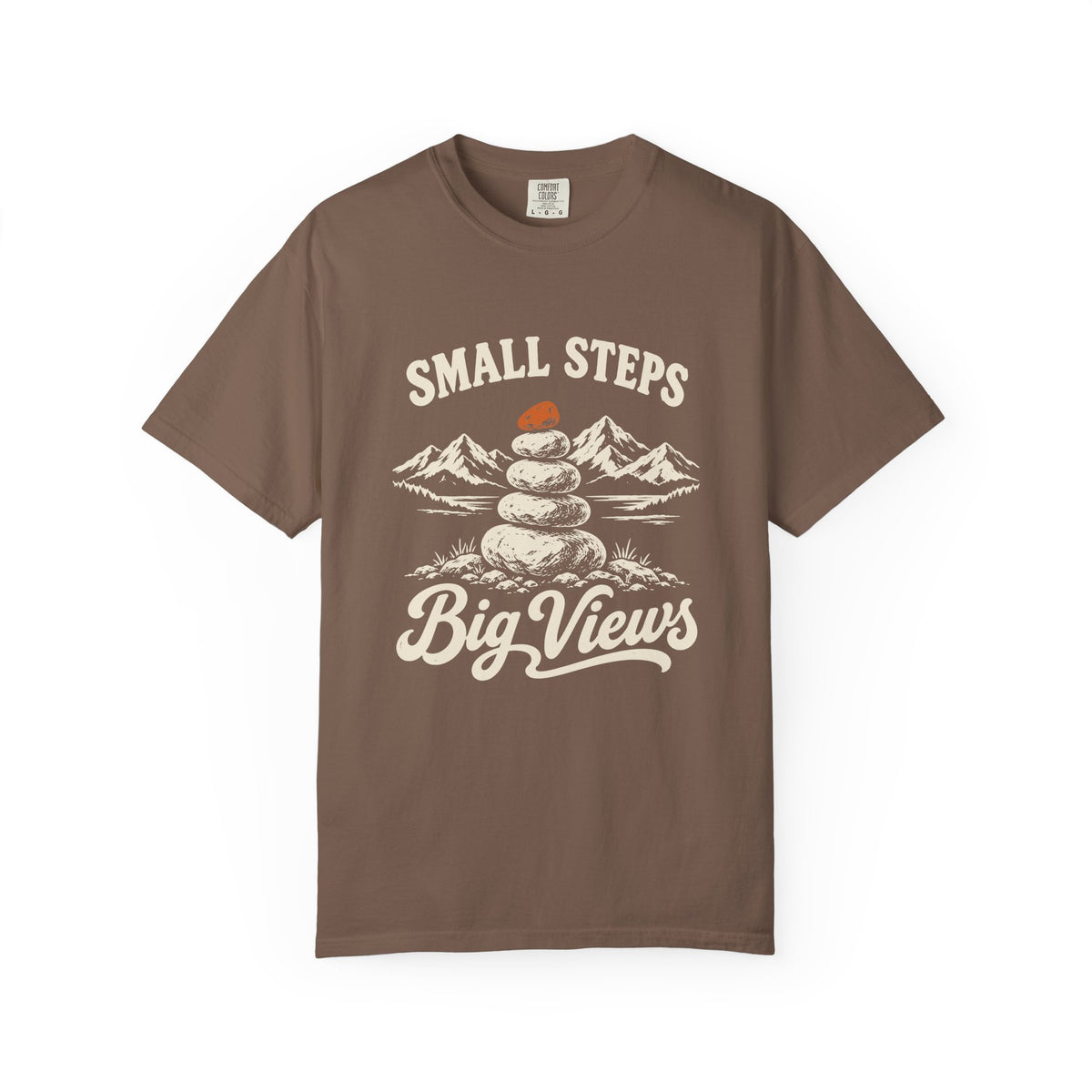 Small Steps, Big Views T-Shirt