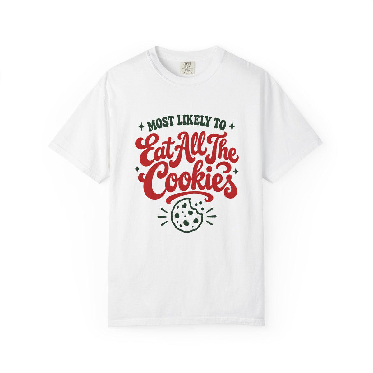 Most Likely To Eat All The Cookies T-Shirt – White