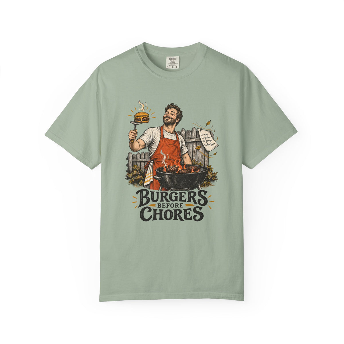 Burgers Before Chores T-Shirt – Bay