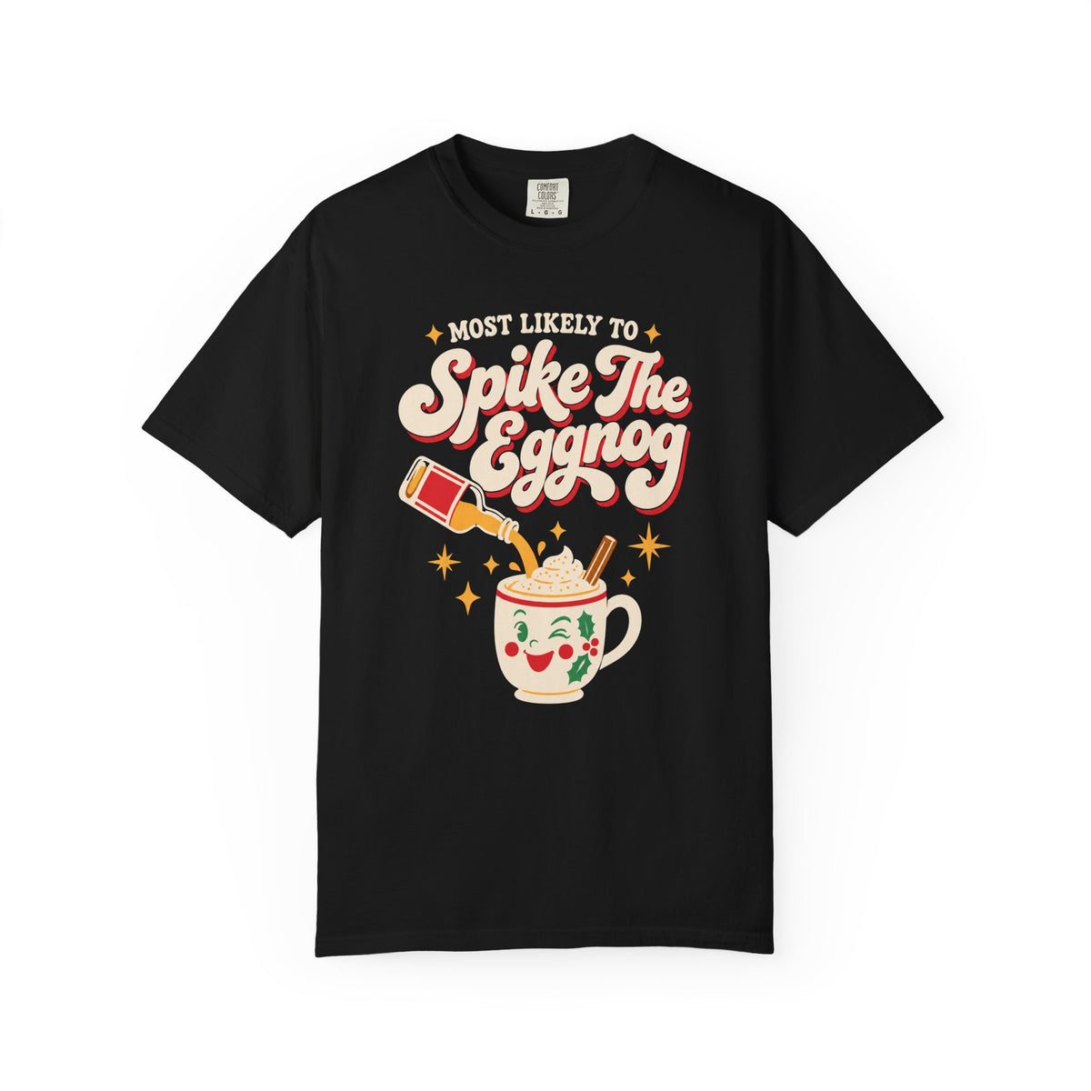 Most Likely To Spike The Eggnog T-Shirt – Black