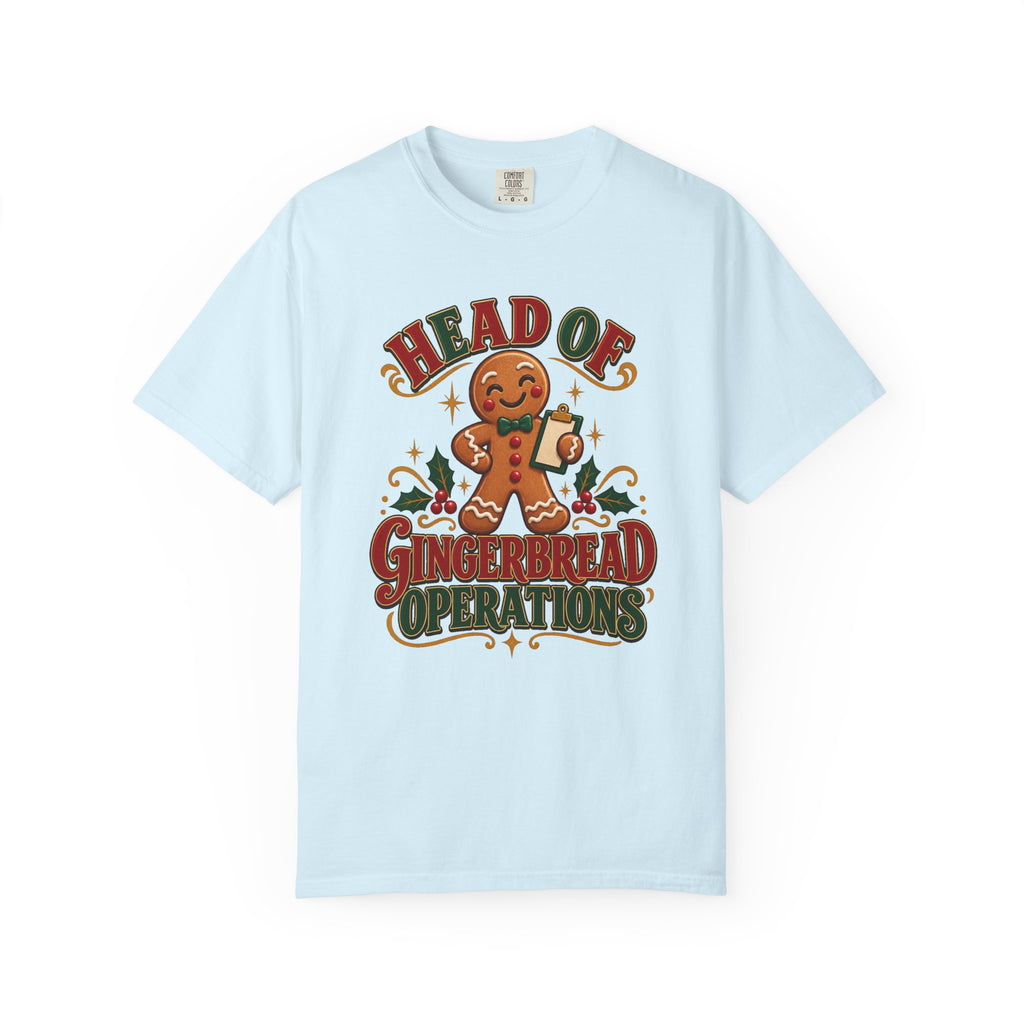 Head of Gingerbread Operations T-Shirt – Chambray