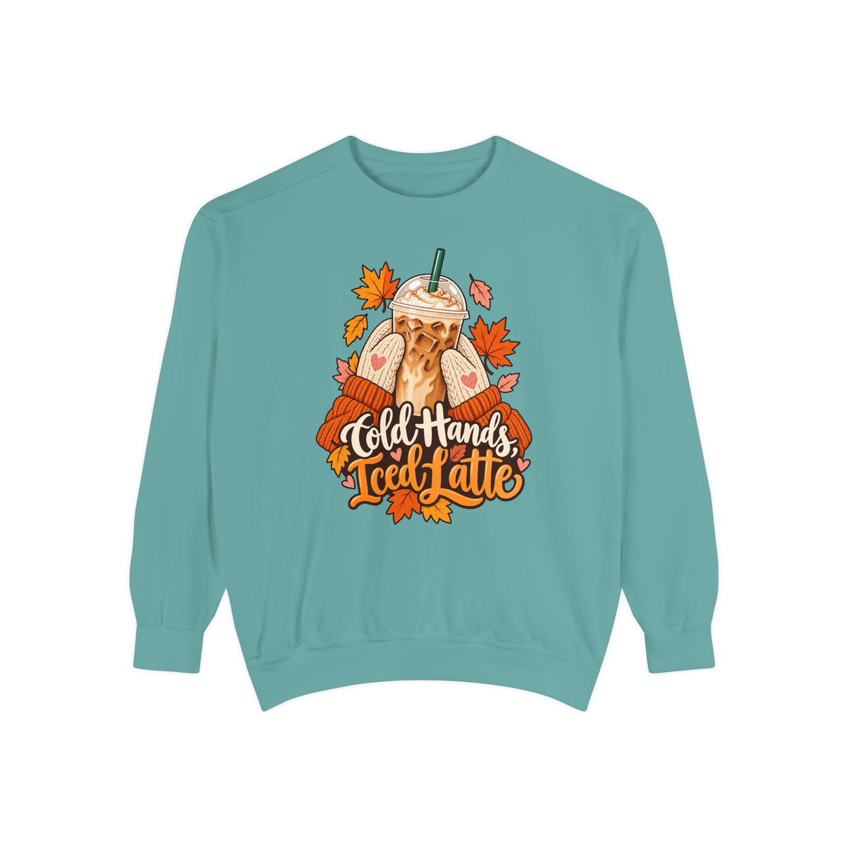 Cold Hands, Iced Latte Sweatshirt – Seafoam