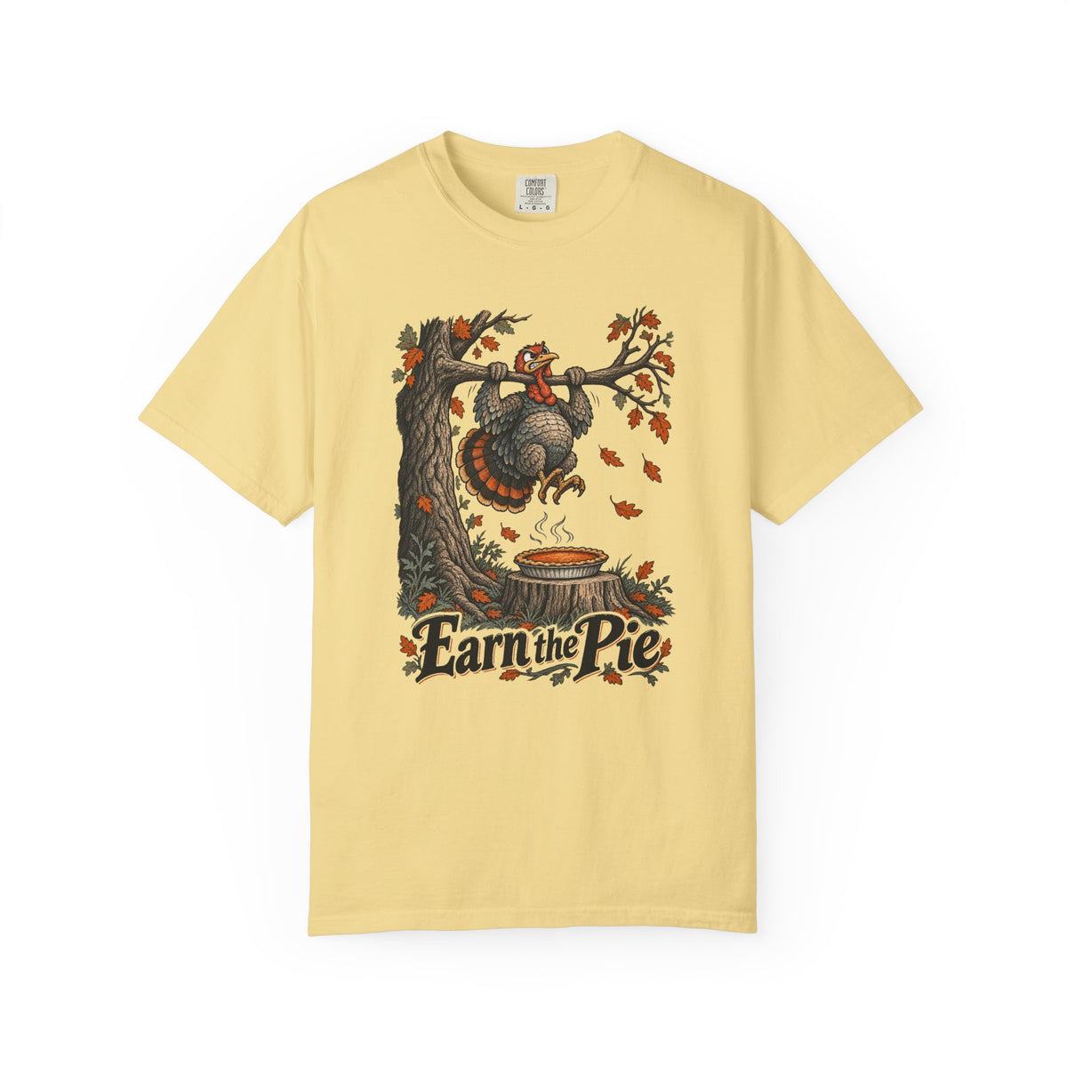 Earn the Pie T-Shirt – Butter