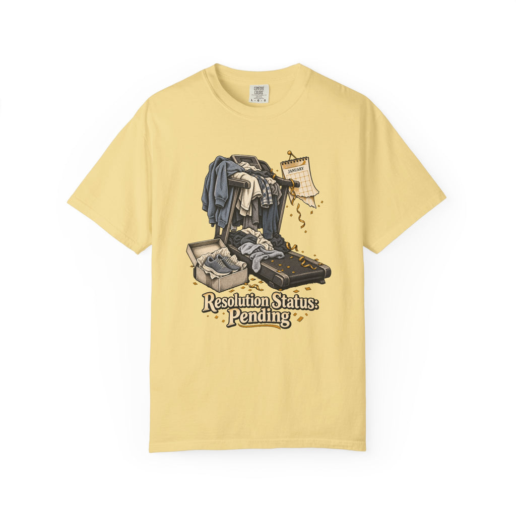 Resolution Status: Pending T-Shirt – Butter