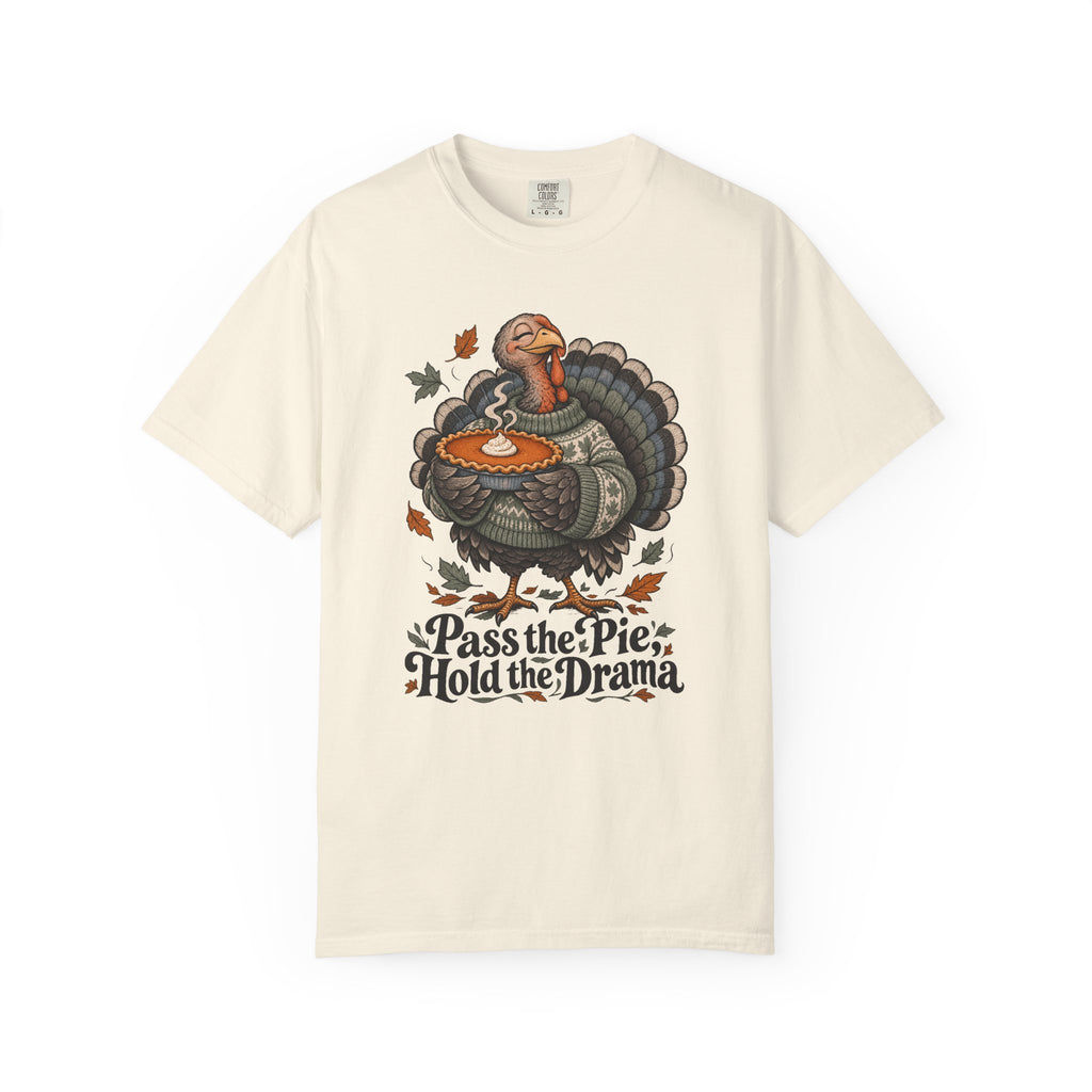 Pass the Pie, Hold the Drama T-Shirt – Ivory
