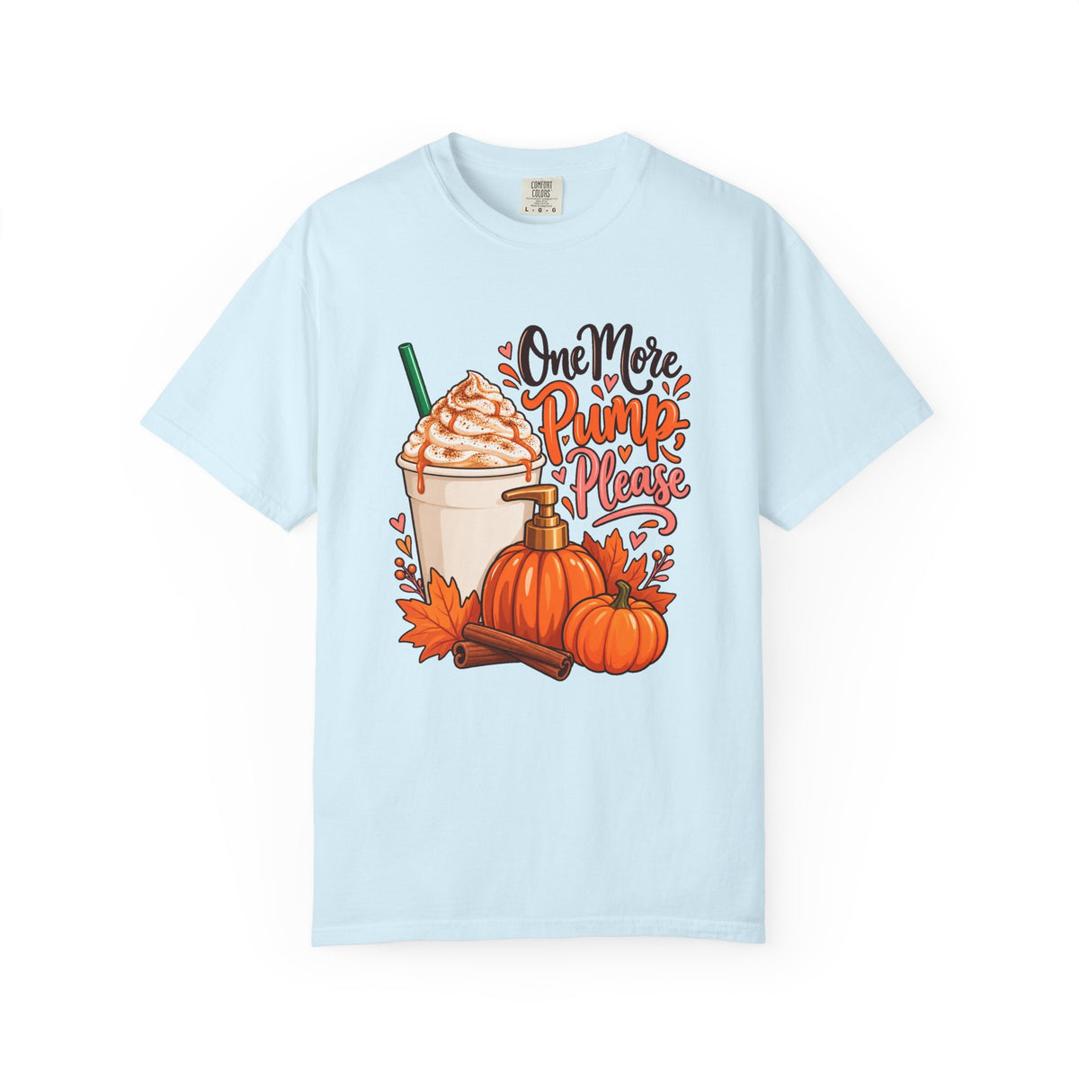 One More Pump, Please T-Shirt – Chambray