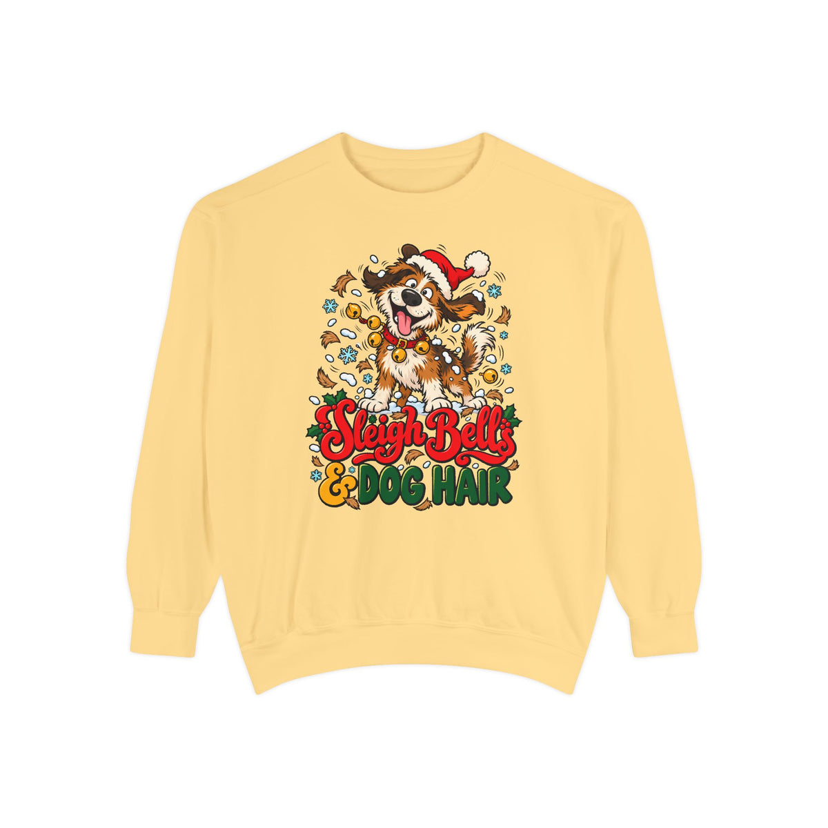 Sleigh Bells & Dog Hair Sweatshirt – Butter