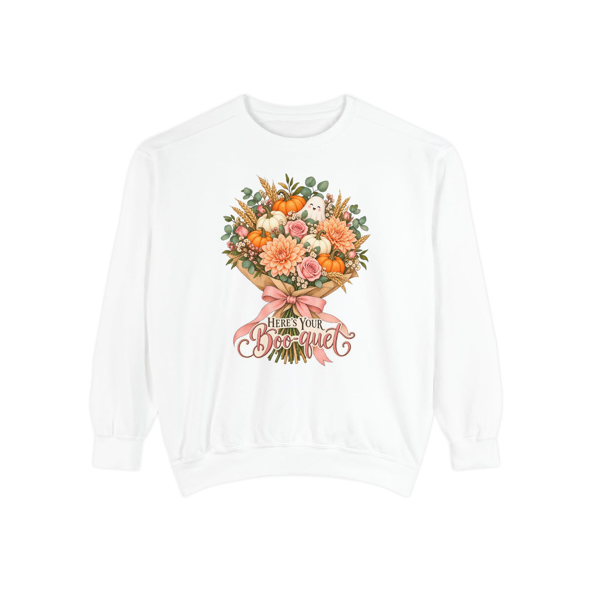 Here's Your Boo-quet Sweatshirt – White