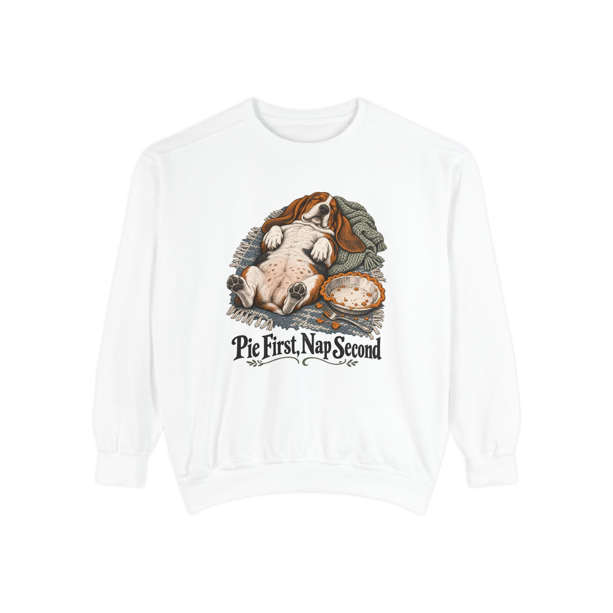 Pie First, Nap Second Sweatshirt – White