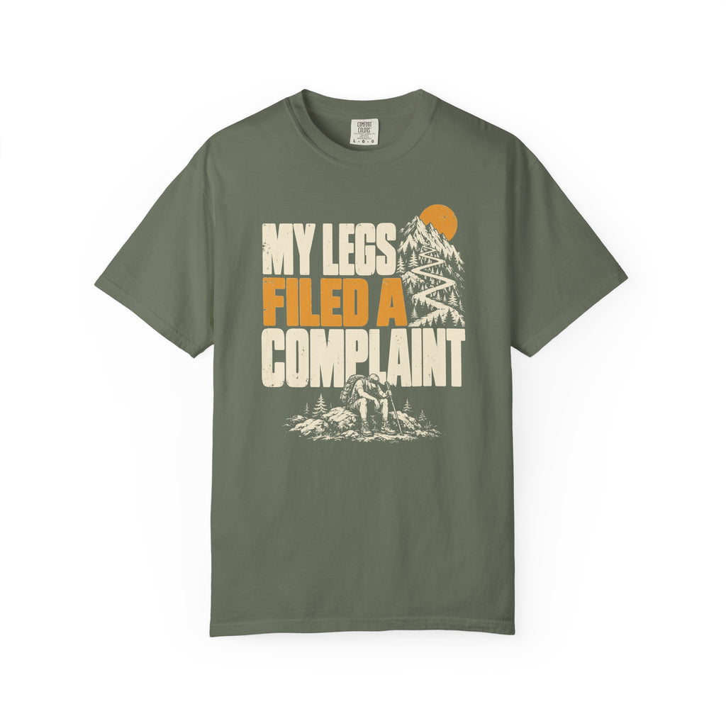 My Legs Filed a Complaint T-Shirt