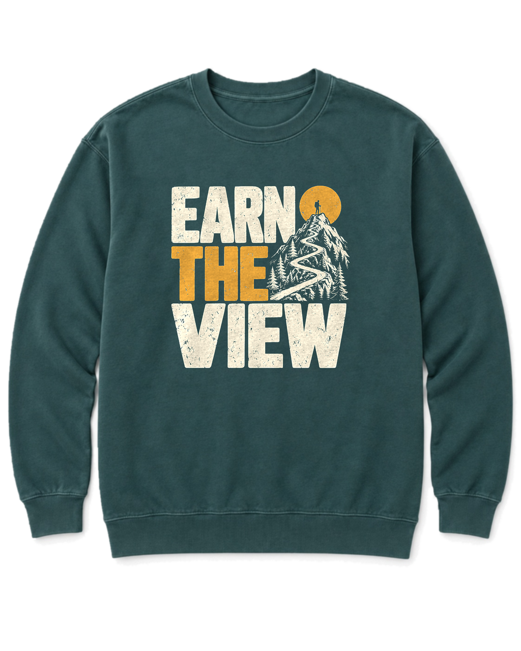 Earn the View Sweatshirt - Blue Spruce