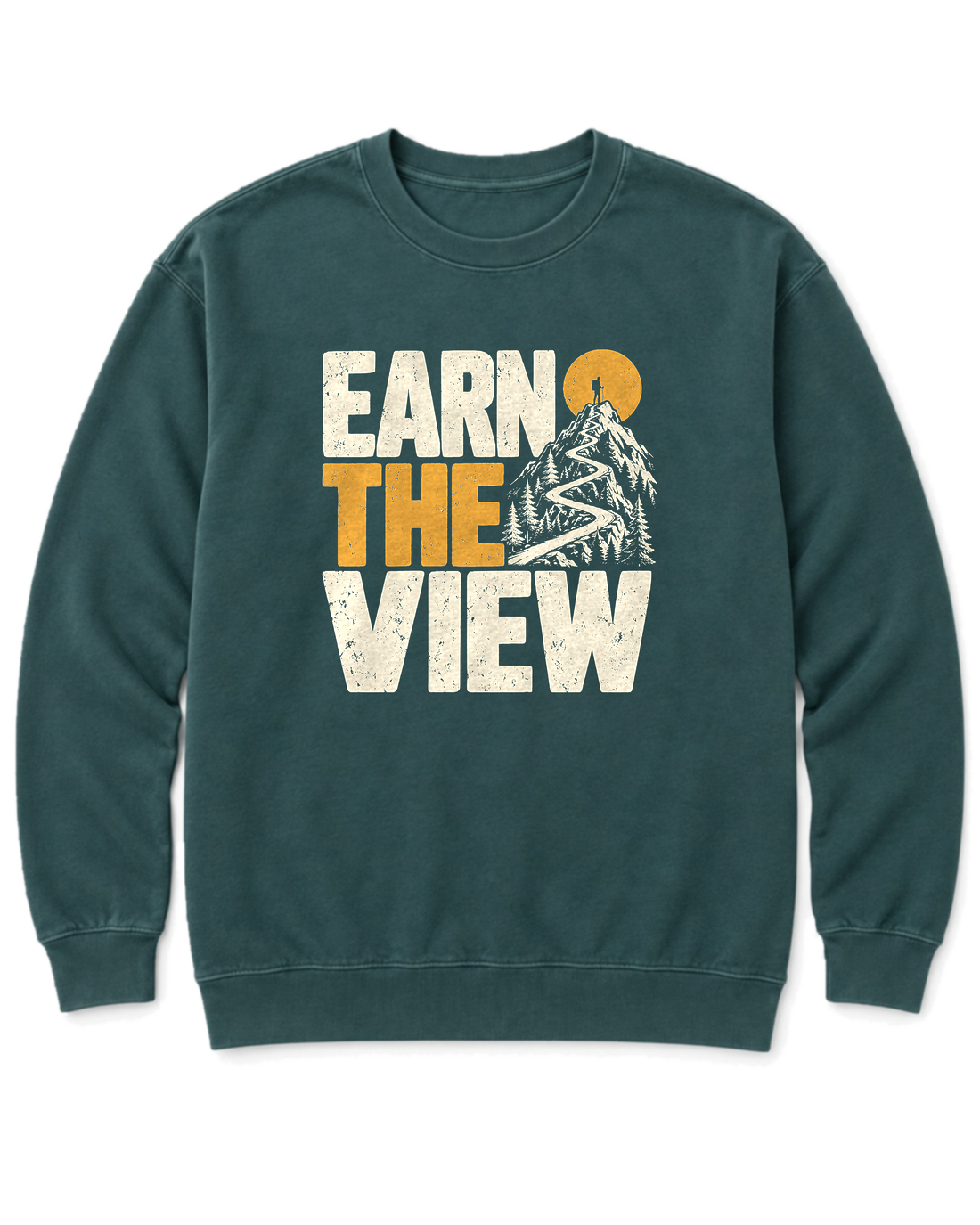 Earn the View Sweatshirt - Blue Spruce