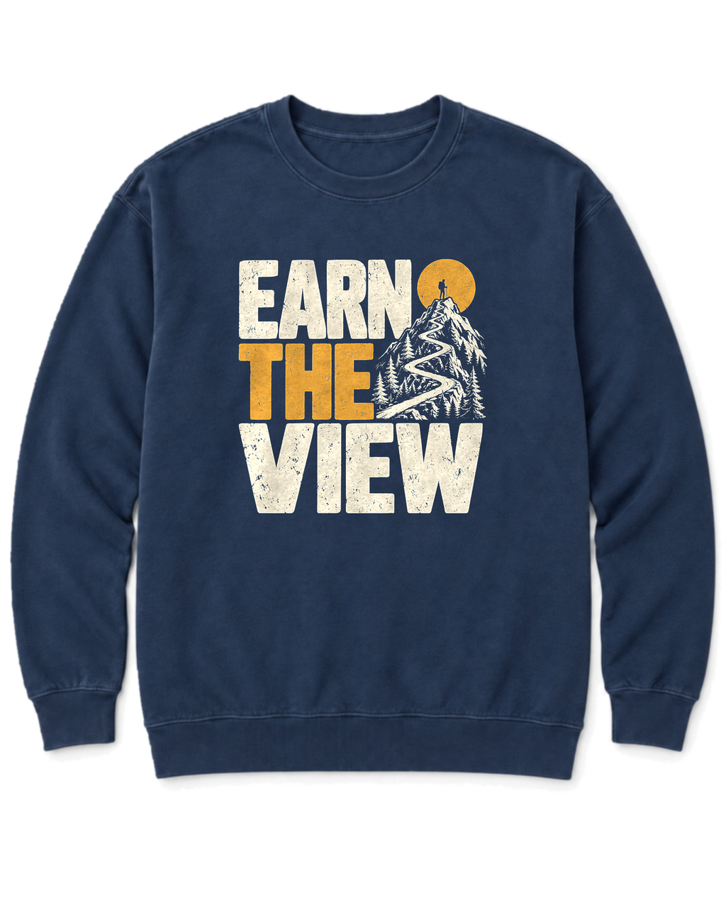 Earn the View Sweatshirt - True Navy