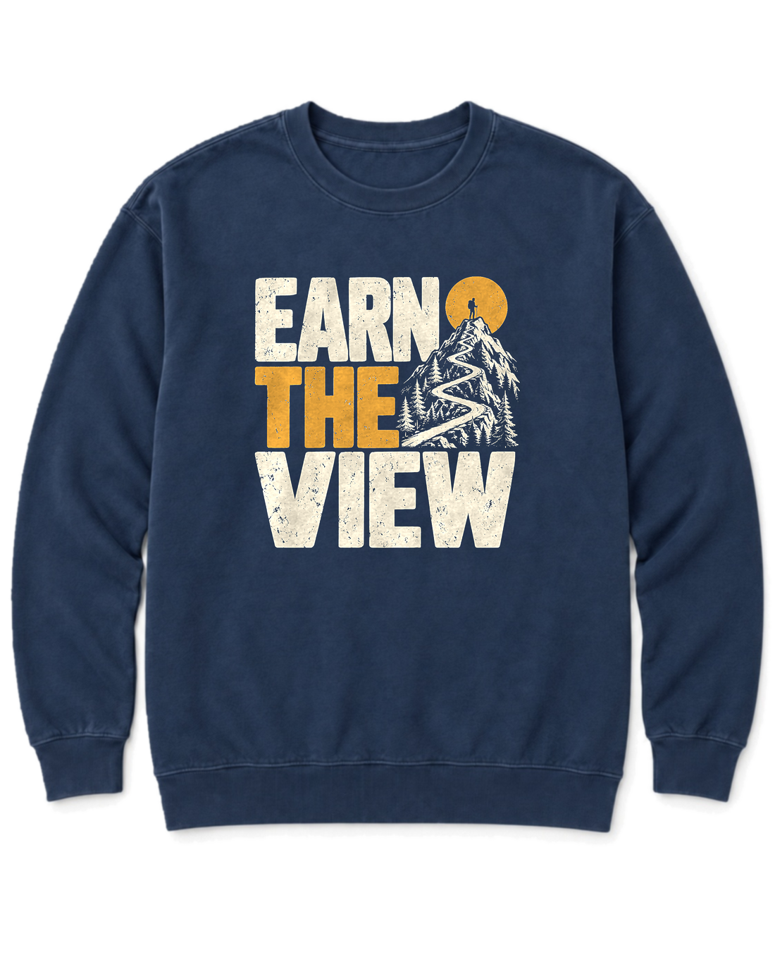 Earn the View Sweatshirt - True Navy