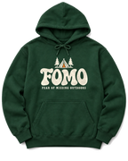 FOMO: Fear of Missing Outdoors Hoodie - Forest Green