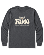 FOMO: Fear of Missing Outdoors Long Sleeve Shirt - Dark Heather