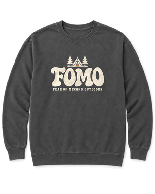 FOMO: Fear of Missing Outdoors Sweatshirt