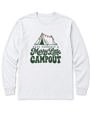 Have Yourself a Merry Little Campout Long Sleeve Shirt