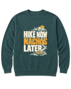 Hike Now Nachos Later Sweatshirt - Blue Spruce