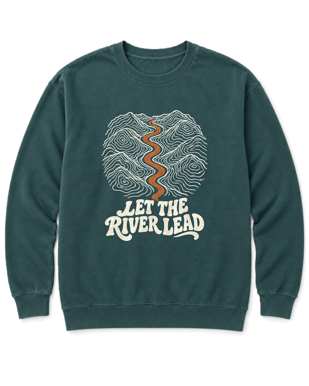 Let the River Lead Sweatshirt - Blue Spruce