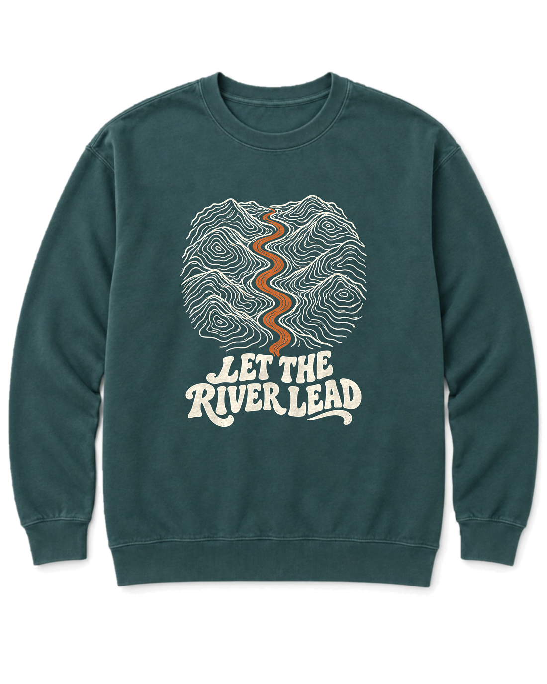 Let the River Lead Sweatshirt - Blue Spruce