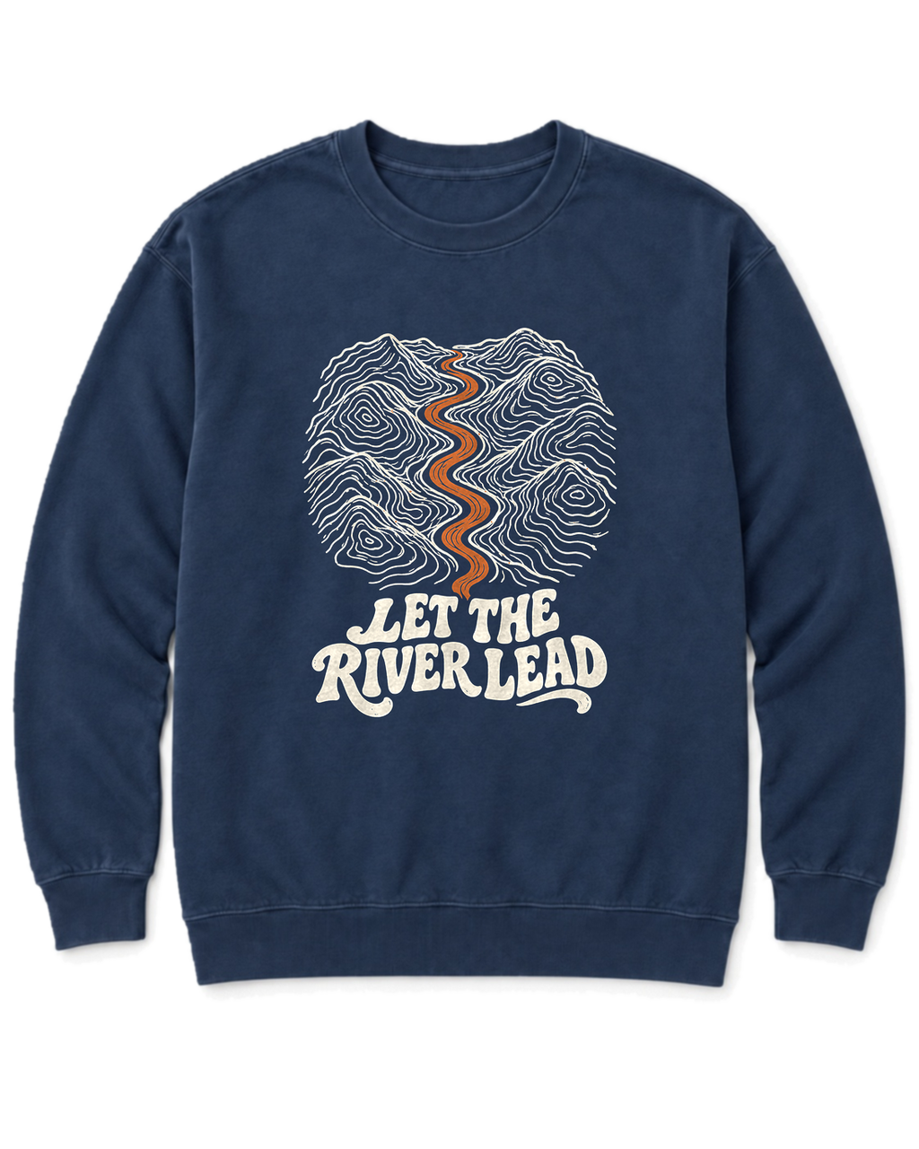 Let the River Lead Sweatshirt - True Navy