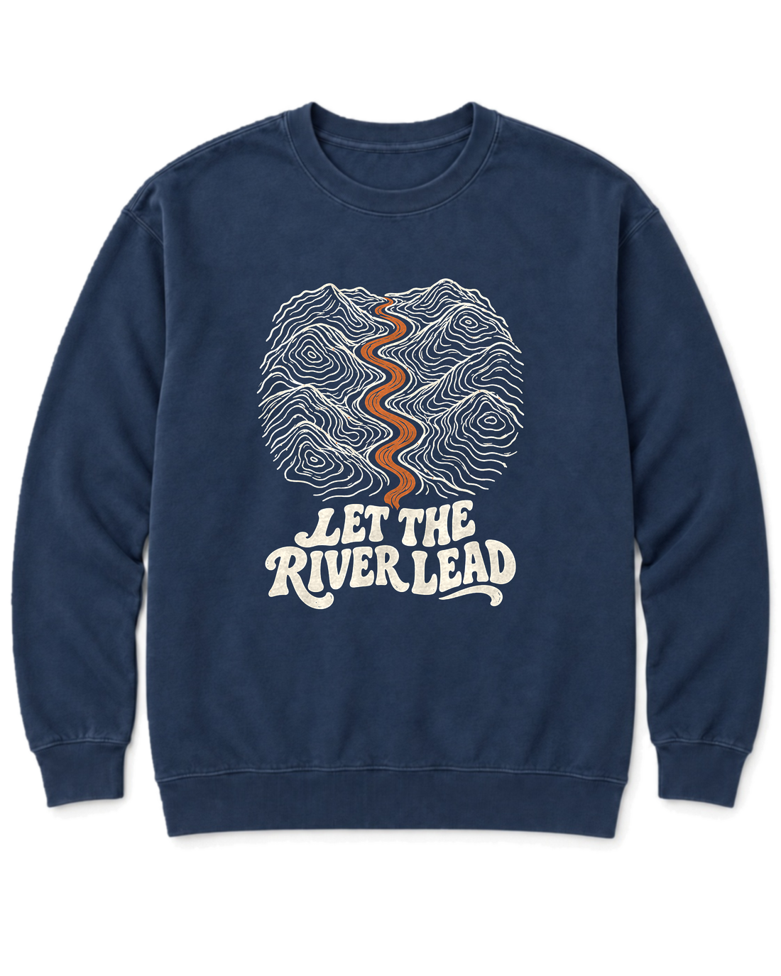 Let the River Lead Sweatshirt - True Navy
