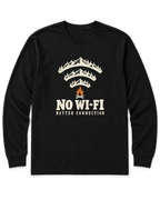 No Wi-Fi, Better Connection Long Sleeve Shirt - Black