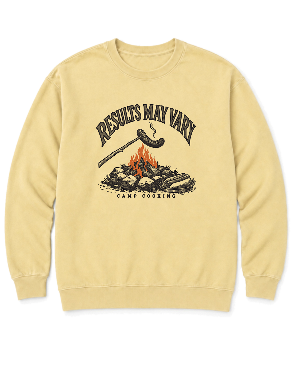 Results May Vary Sweatshirt - Butter