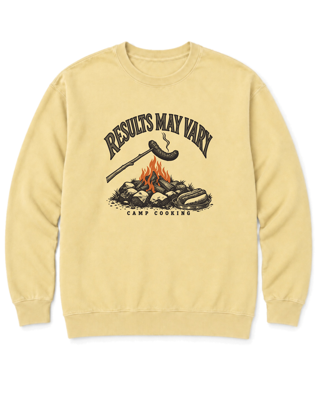 Results May Vary Sweatshirt - Butter