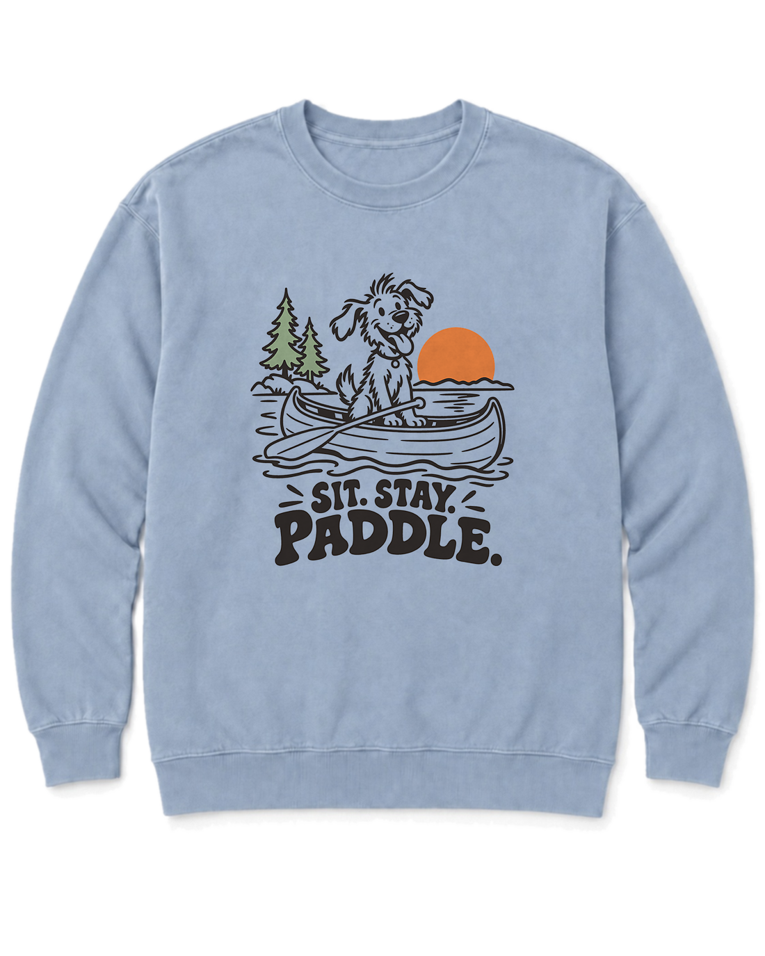 Sit. Stay. Paddle. Sweatshirt - Chambray