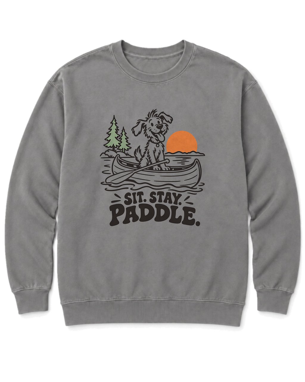 Sit. Stay. Paddle. Sweatshirt - Grey