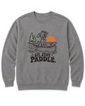 Sit. Stay. Paddle. Sweatshirt - Grey