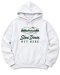 Slow Down Out Here Hoodie - White