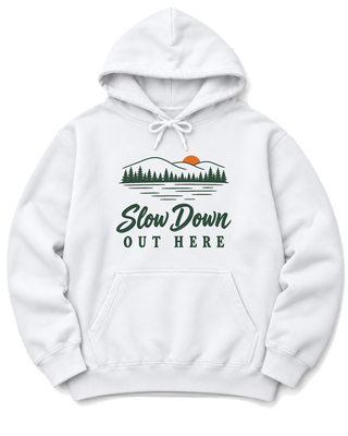 Slow Down Out Here Hoodie