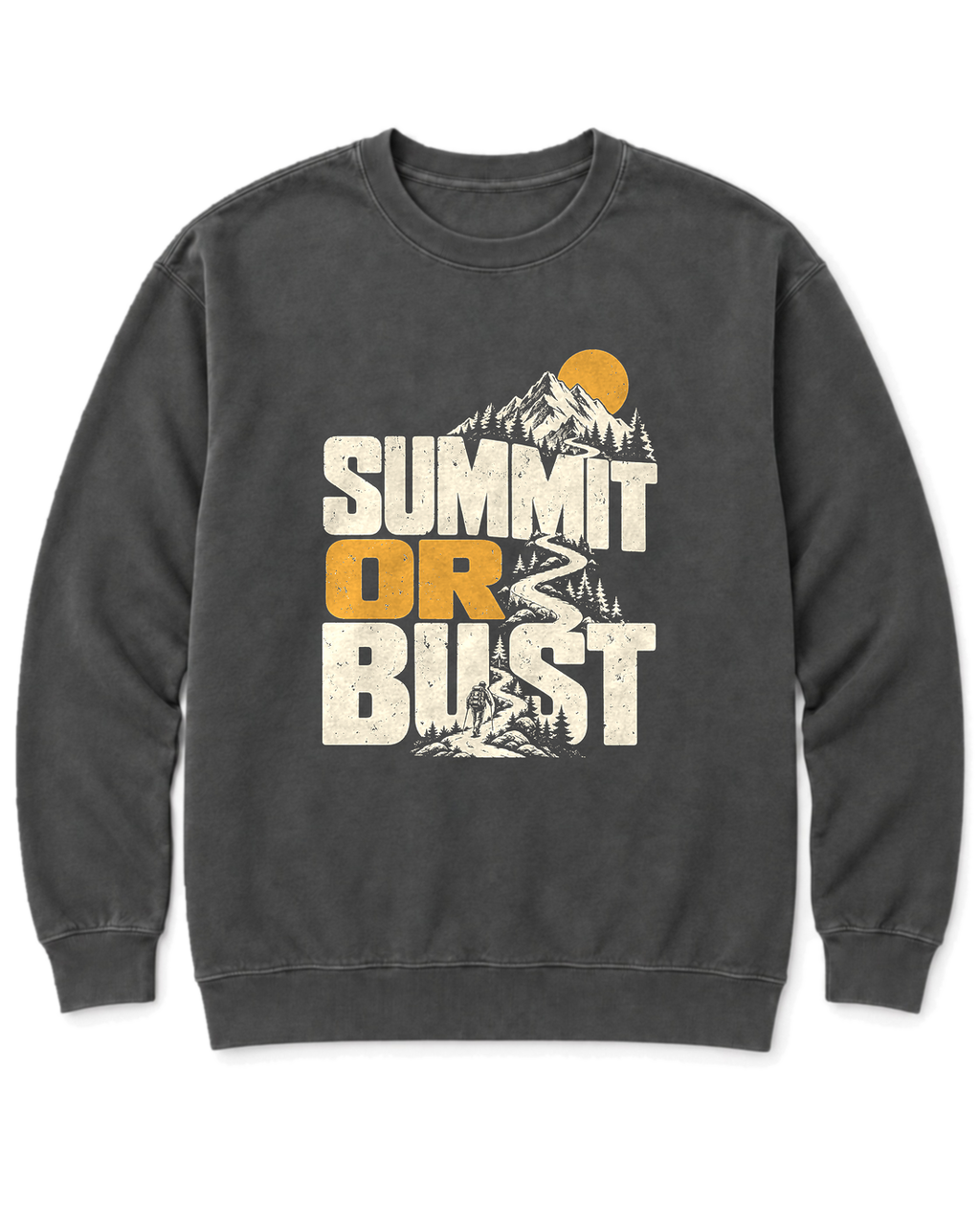 Summit or Bust Sweatshirt - Pepper