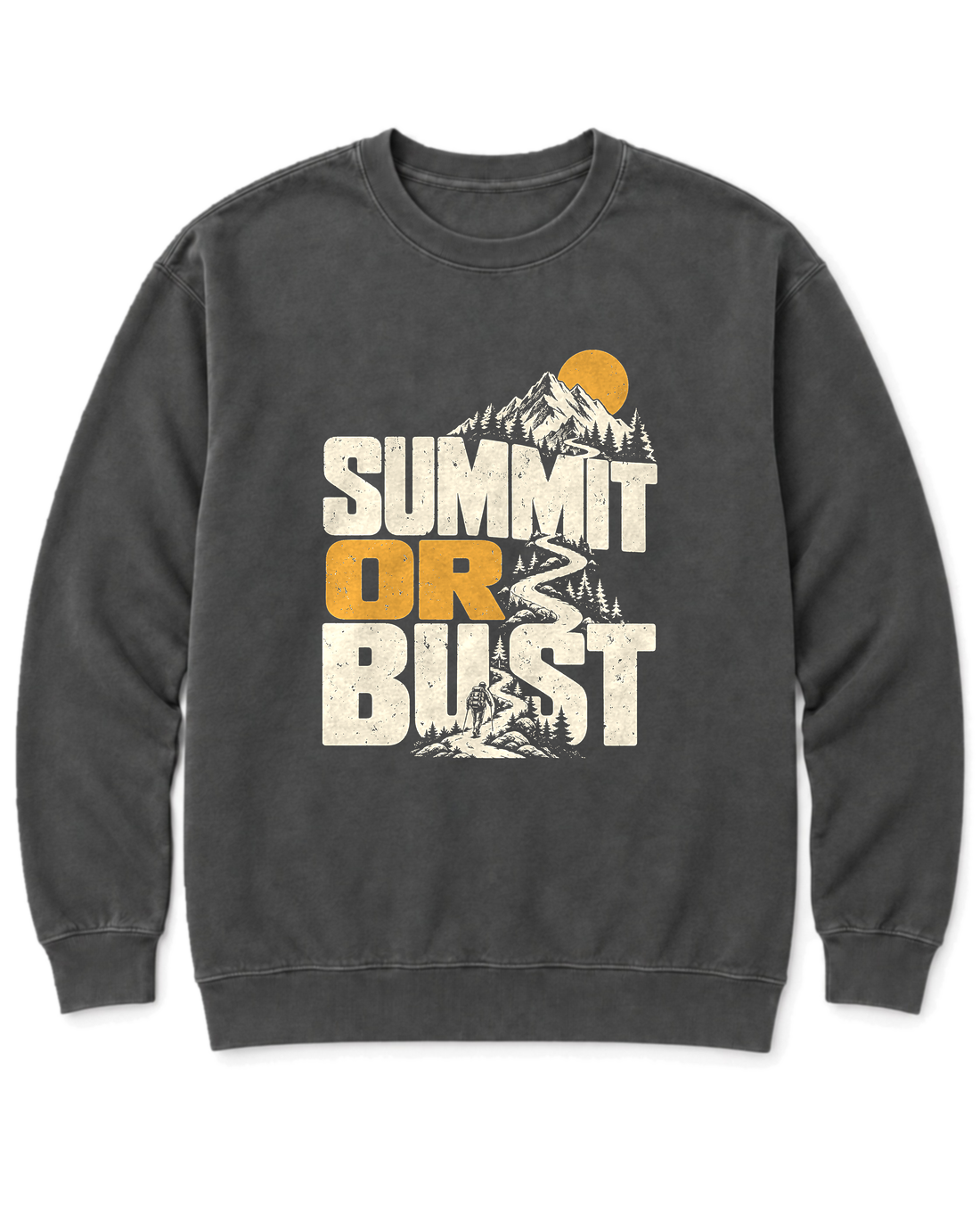 Summit or Bust Sweatshirt - Pepper
