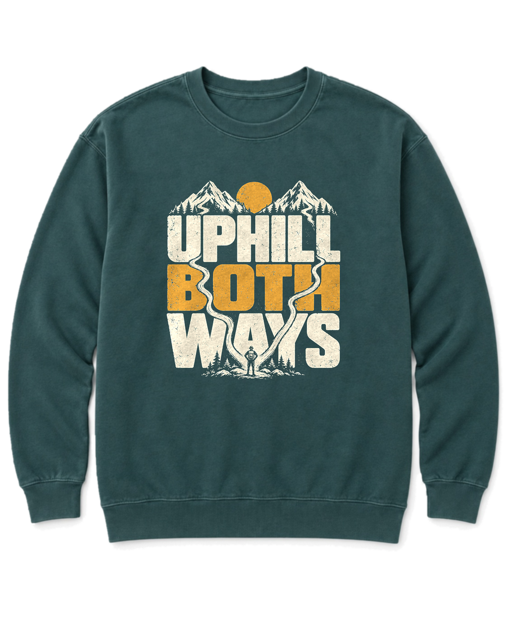 Uphill Both Ways Sweatshirt - Blue Spruce