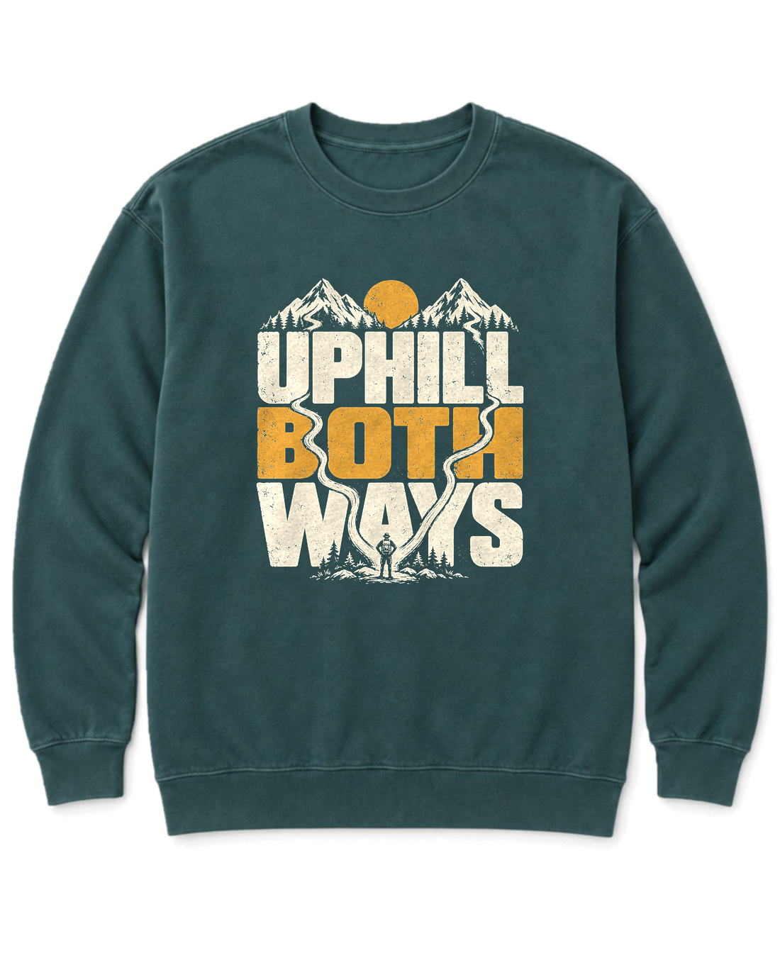 Uphill Both Ways Sweatshirt - Blue Spruce