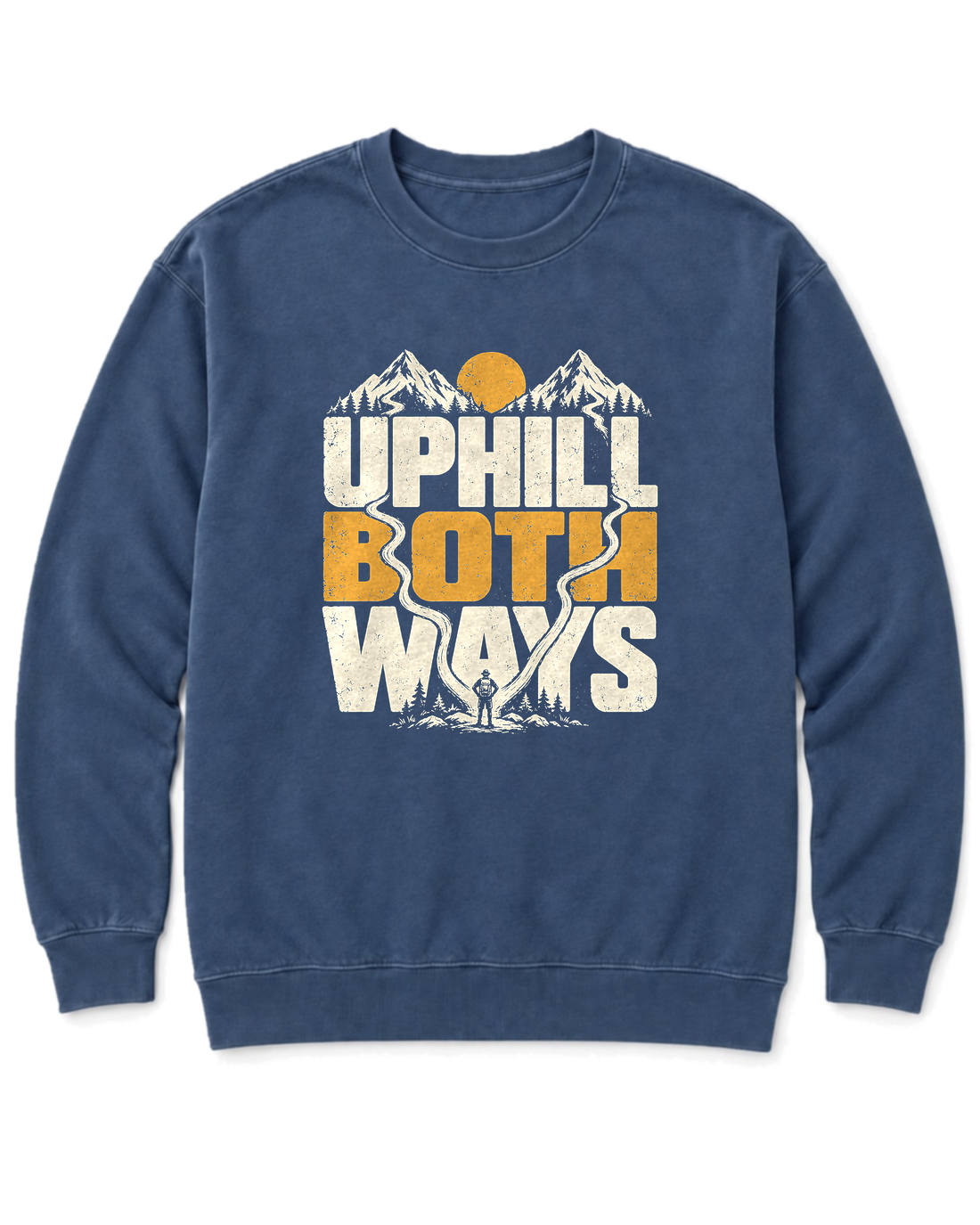 Uphill Both Ways Sweatshirt - Denim