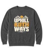 Uphill Both Ways Sweatshirt - Pepper