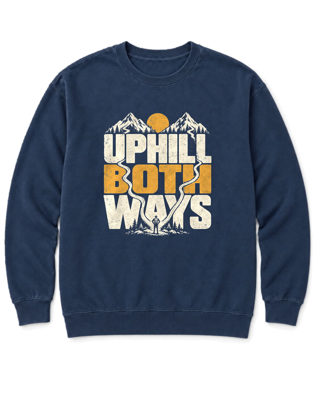 Uphill Both Ways Sweatshirt - True Navy