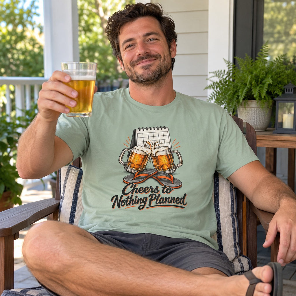 Man wearing the Cheers to Nothing Planned T-Shirt on a porch