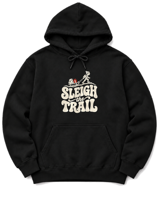 Sleigh the Trail Hoodie