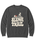 Sleigh the Trail Sweatshirt - Pepper